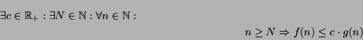\begin{multline*}
\exists c \in \Rplus : \exists N \in \N: \forall n \in \N: \\  n \ge N \implies f(n) \le c \mult g(n)
\end{multline*}
